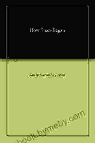 How Trees Began T E Guthrie