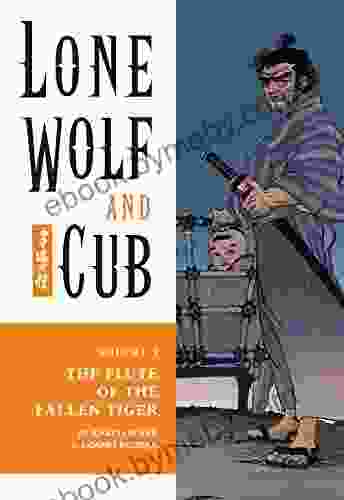 Lone Wolf And Cub Volume 3: The Flute Of The Fallen Tiger (Lone Wolf And Cub (Dark Horse))