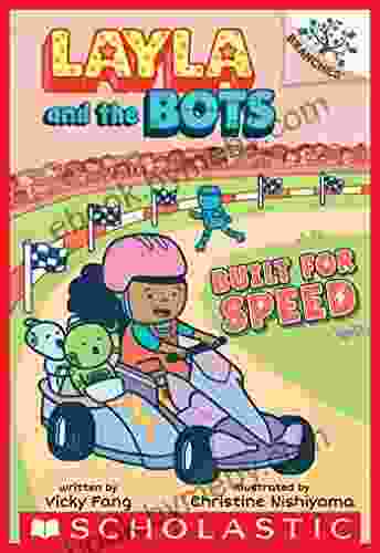 Built For Speed: A Branches (Layla And The Bots #2)