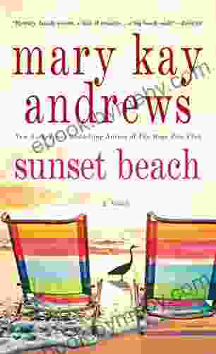 Sunset Beach: A Novel Mary Kay Andrews