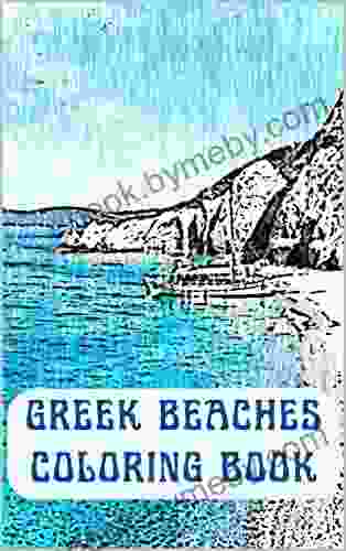 Greek Beaches Coloring Book: Relaxing Beach Scenes In Greece