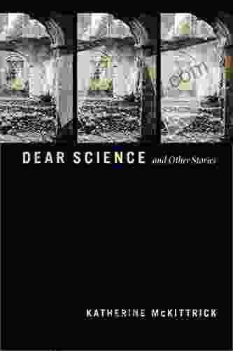 Dear Science and Other Stories (Errantries)