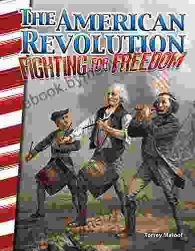 The American Revolution: Fighting for Freedom (Social Studies Readers)