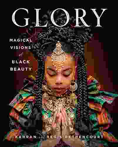 GLORY: Magical Visions Of Black Beauty