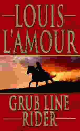 Grub Line Rider Louis L Amour