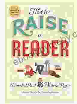 How To Raise A Reader