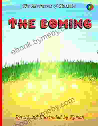 The Coming: Abenaki Legends (The Adventures of Gluskabe 1)