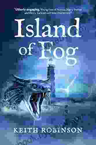 Island Of Fog: A Magical Fantasy Adventure