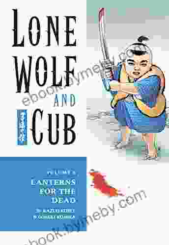 Lone Wolf And Cub Volume 6: Lanterns For The Dead