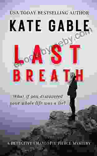 Last Breath: A Detective Charlotte Pierce Mystery