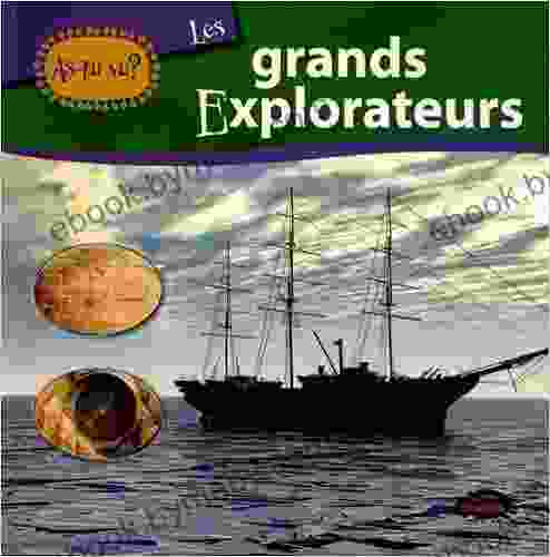 LES GRANDS EXPLORATEURS Karl Porfirio