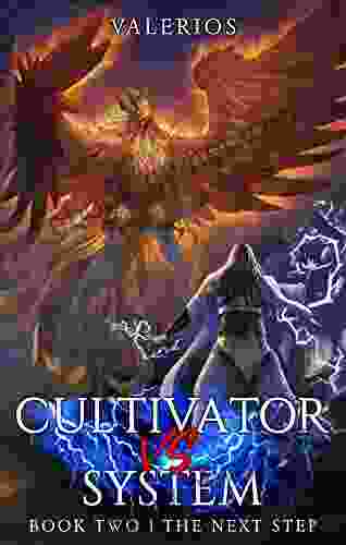 The Next Step: A LitRPG Cultivation (Cultivator vs System 2)