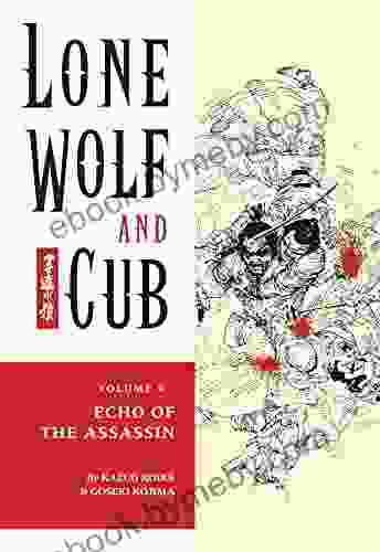 Lone Wolf And Cub Volume 9: Echo Of The Assassin (Lone Wolf And Cub (Dark Horse))