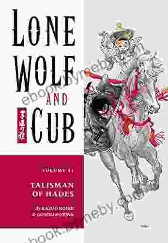 Lone Wolf And Cub Volume 11: Talisman Of Hades