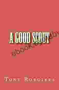 A Good Scout Mary Morgan Ketchel