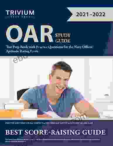 OAR Study Guide: Test Prep With Practice Questions For The Navy Officer Aptitude Rating Exam