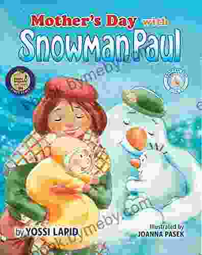 Mother S Day With Snowman Paul