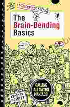 Murderous Maths: The Brain Bending Basics