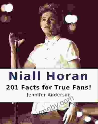 Niall Horan: 201 Facts for True Fans