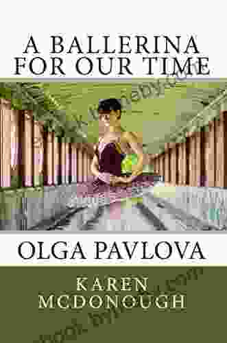 A Ballerina For Our Time: Olga Pavlova