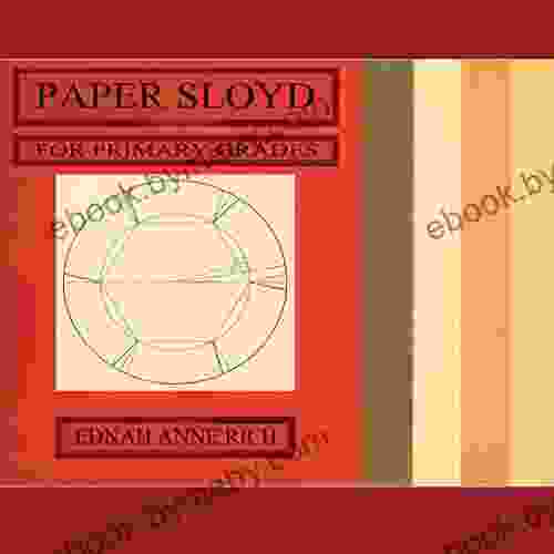 Paper Sloyd: A Handbook For Primary Grades