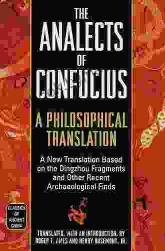 The Analects of Confucius: A Philosophical Translation (Classics of Ancient China)