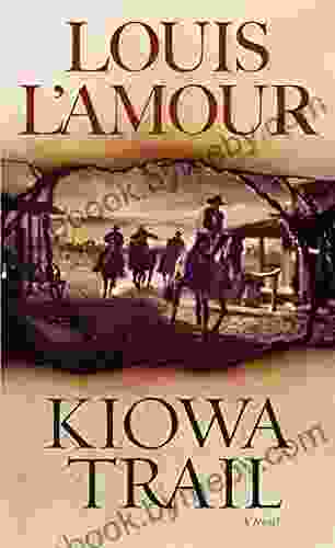 Kiowa Trail: A Novel Louis L Amour