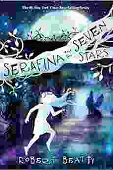 Serafina And The Seven Stars (Serafina 4)