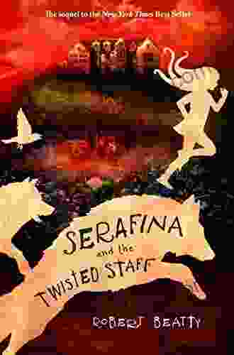 Serafina And The Twisted Staff