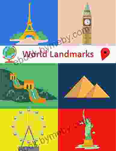 World Landmarks: Teach Your Child The Most Famous World`s Monuments 50 Images Of The Most Famous And Beautiful Landmarks Discover The History Of The World Through Pictures