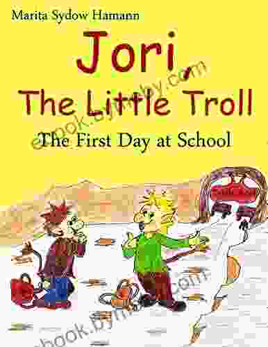 Jori The Little Troll: The First Day at School