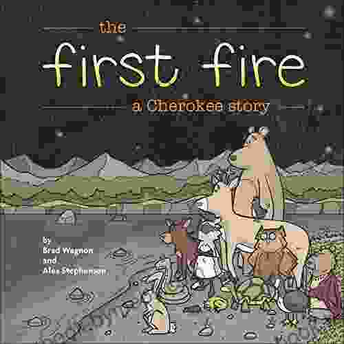 The First Fire: A Cherokee Story