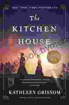 The Kitchen House: A Novel