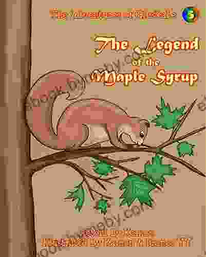 The Adventures of Gluskabe: The Legend of the Maple Syrup