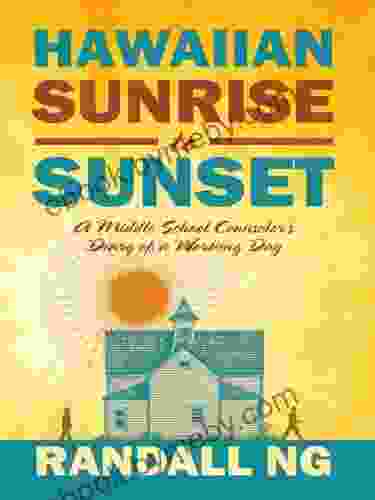 Hawaiian Sunrise to Sunset: A Middle School Counselor s Diary of a Working Day