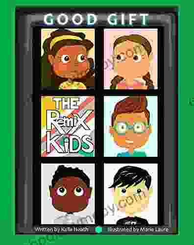 The Remix Kids: Good Gift