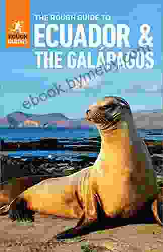 The Rough Guide To Ecuador The Galapagos (Travel Guide EBook) (Rough Guides)