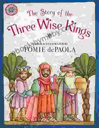 The Story Of The Three Wise Kings