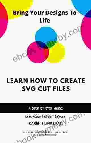 Learn How To Create SVG Cut Files: Bring Your Designs To Life