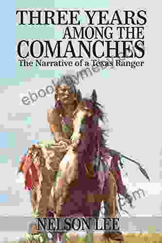 Three Years Among The Comanches