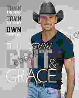 Grit Grace: Train The Mind Train The Body Own Your Life