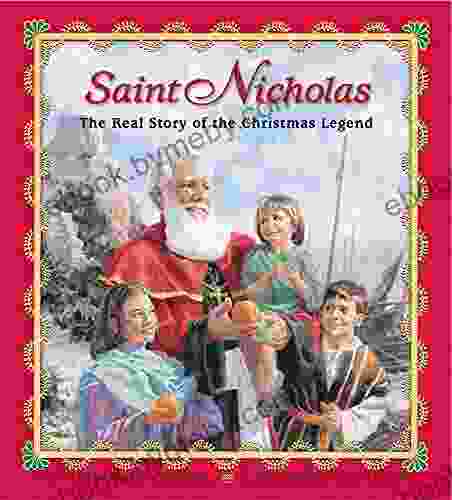 Saint Nicholas: The Real Story Of The Christmas Legend