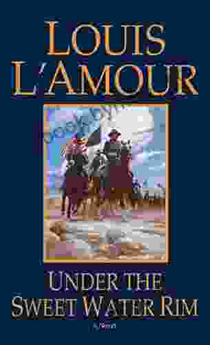 Under The Sweetwater Rim: A Novel