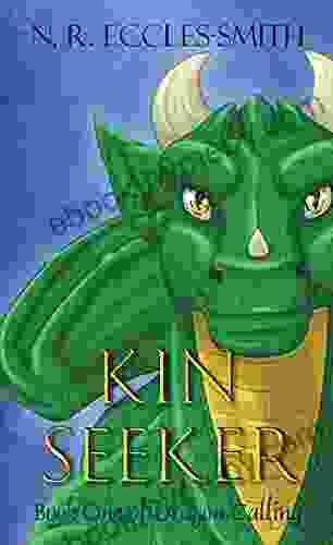 Kin Seeker: An Upper Middle Grade Fantasy Adventure (Dragon Calling 1)