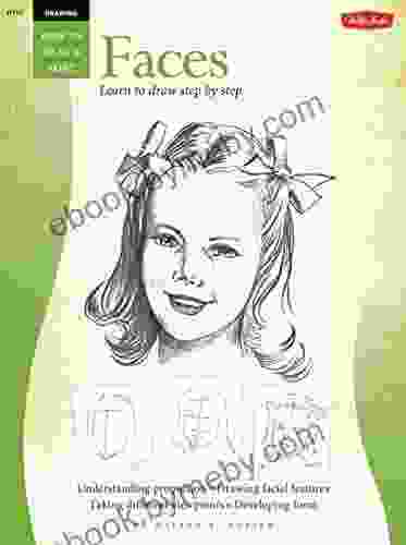 Drawing: Faces: Learn To Draw Step By Step (How To Draw Paint)