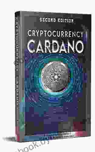 Cryptocurrencies Cardano: Second Edition (102 Non Fiction 7)