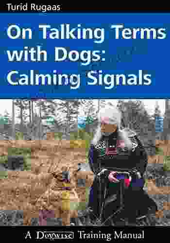 On Talking Terms With Dogs: Calming Signals