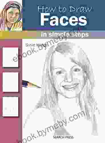 How To Draw: Faces: In Simple Steps