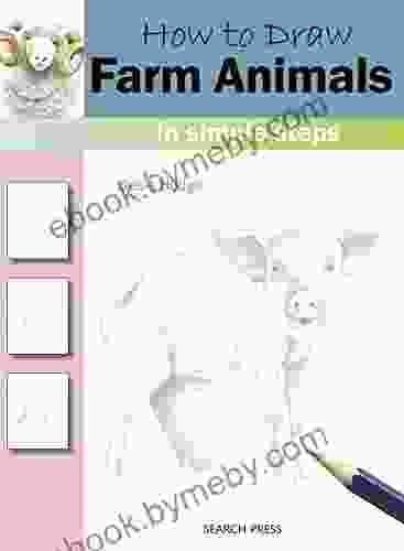 How to Draw: Farm Animals: in simple steps