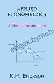 Applied Econometrics: A Simple Introduction (Simple Introductions)